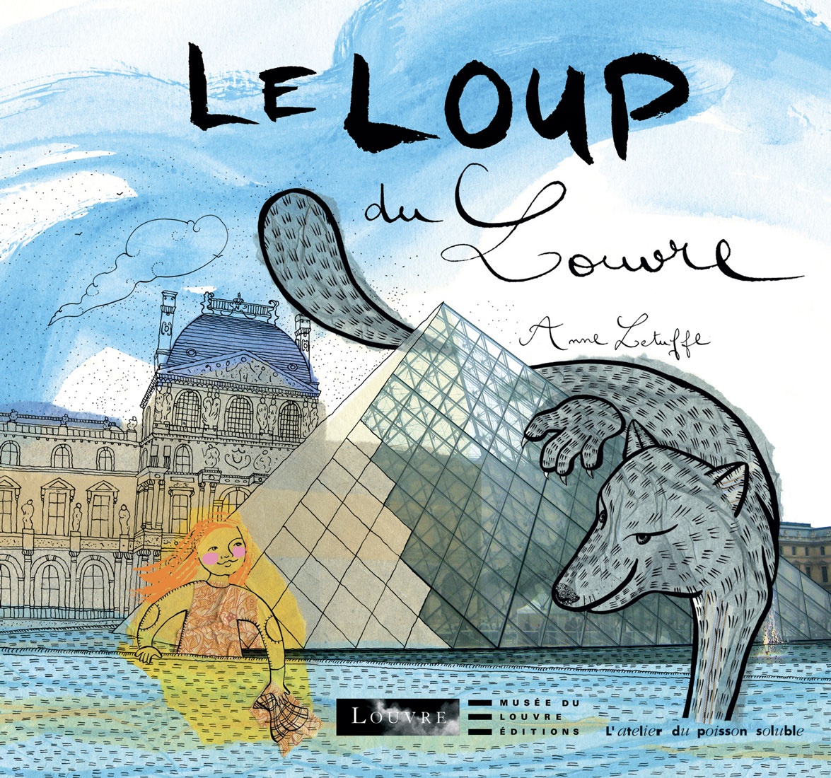 Le loup du Louvre - Atelier du poisson soluble - 2006