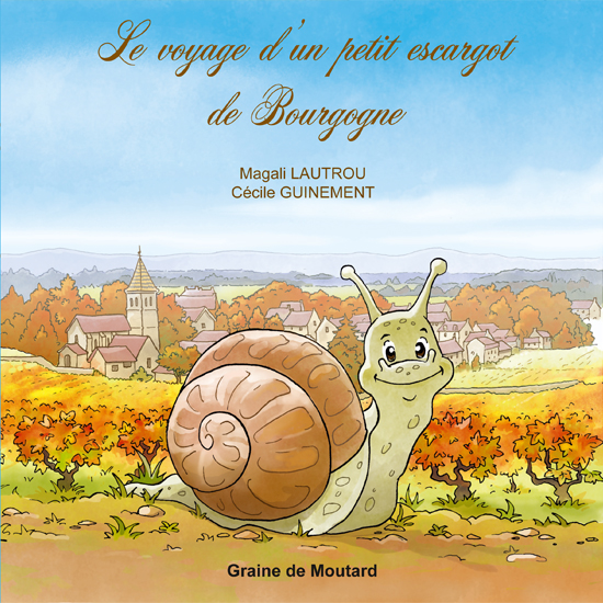 Le voyage d'un petit escargot de Bourgogne