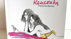 Nouveau carnet : Rencontres - Françoise Baume-plasticien