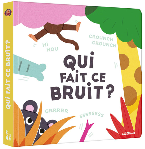 "Qui fait ce bruit?" aux Editions AUZOU