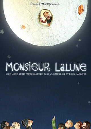 Monsieur Lalune (co-réalisé avec Aline Faucoulanche et Caz Murrell)