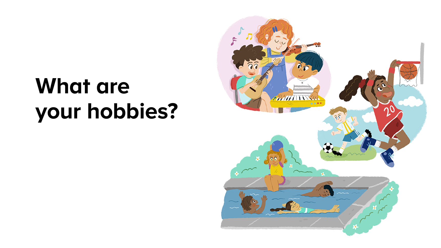 What Are Your Hobbies?