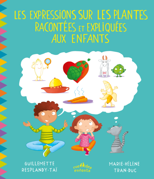 Les expressions sur les plantes racontées aux enfants - Editions  Rue des Ecole