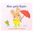 Casterman / new puppet book / My sweet bunny / Mon petit lapin
