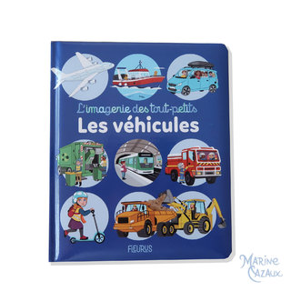 L'imagerie des tout-petits - Les véhicules / Album documentaire © FLEURUS