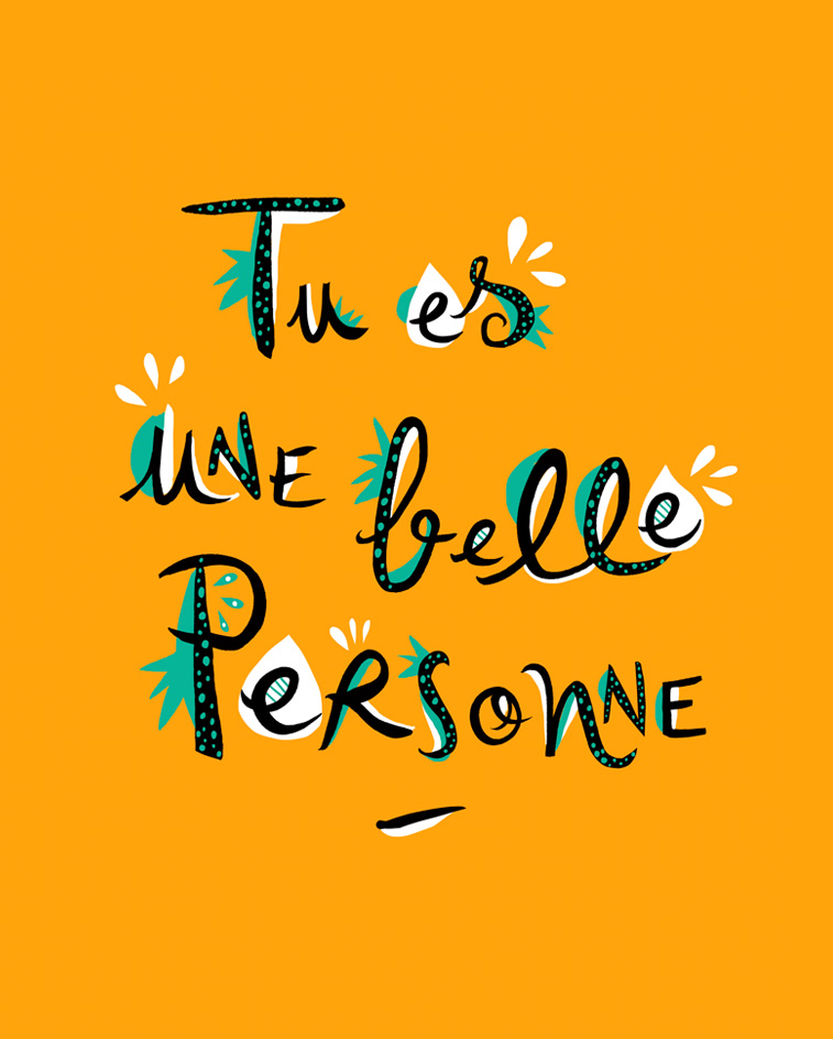 Tu es une belle personne