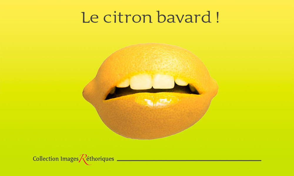 le citron bavard