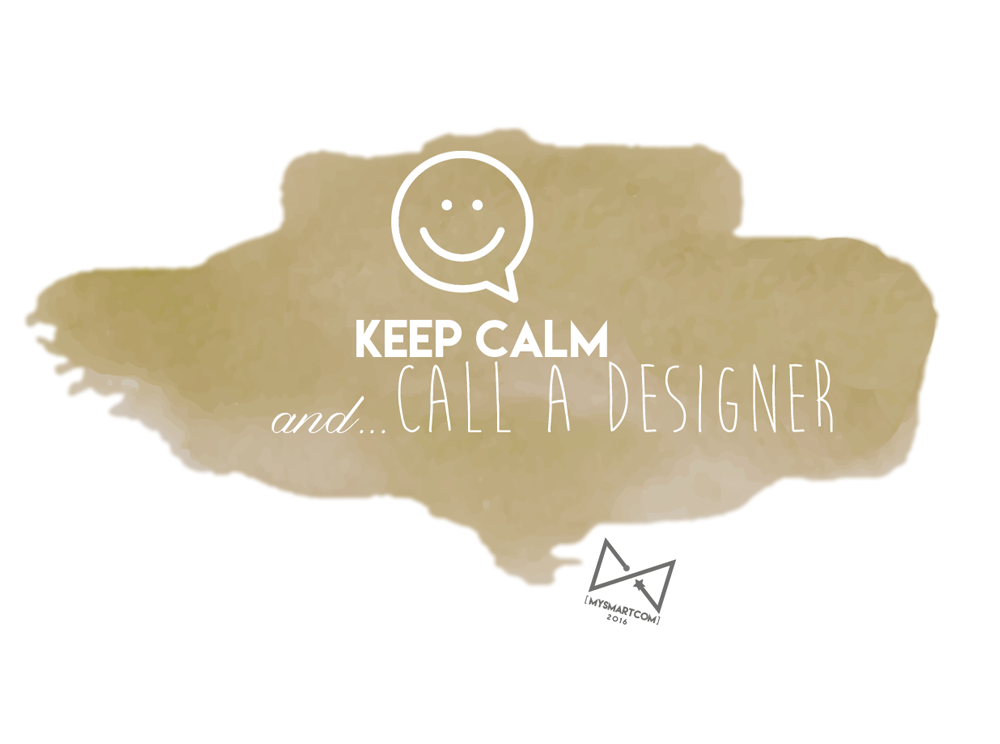 keep-calm-and-call-a-designer.png