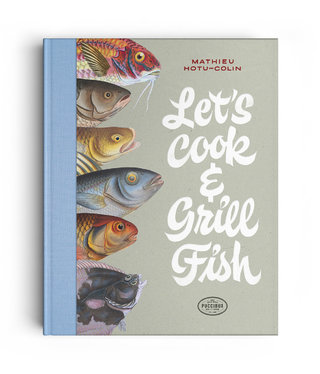 LET'S COOK &amp; GRILL FISH