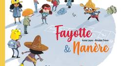 Fayotte et Nanère - Editions Glénat - Nicolas Trève-illustrateur jeunesse