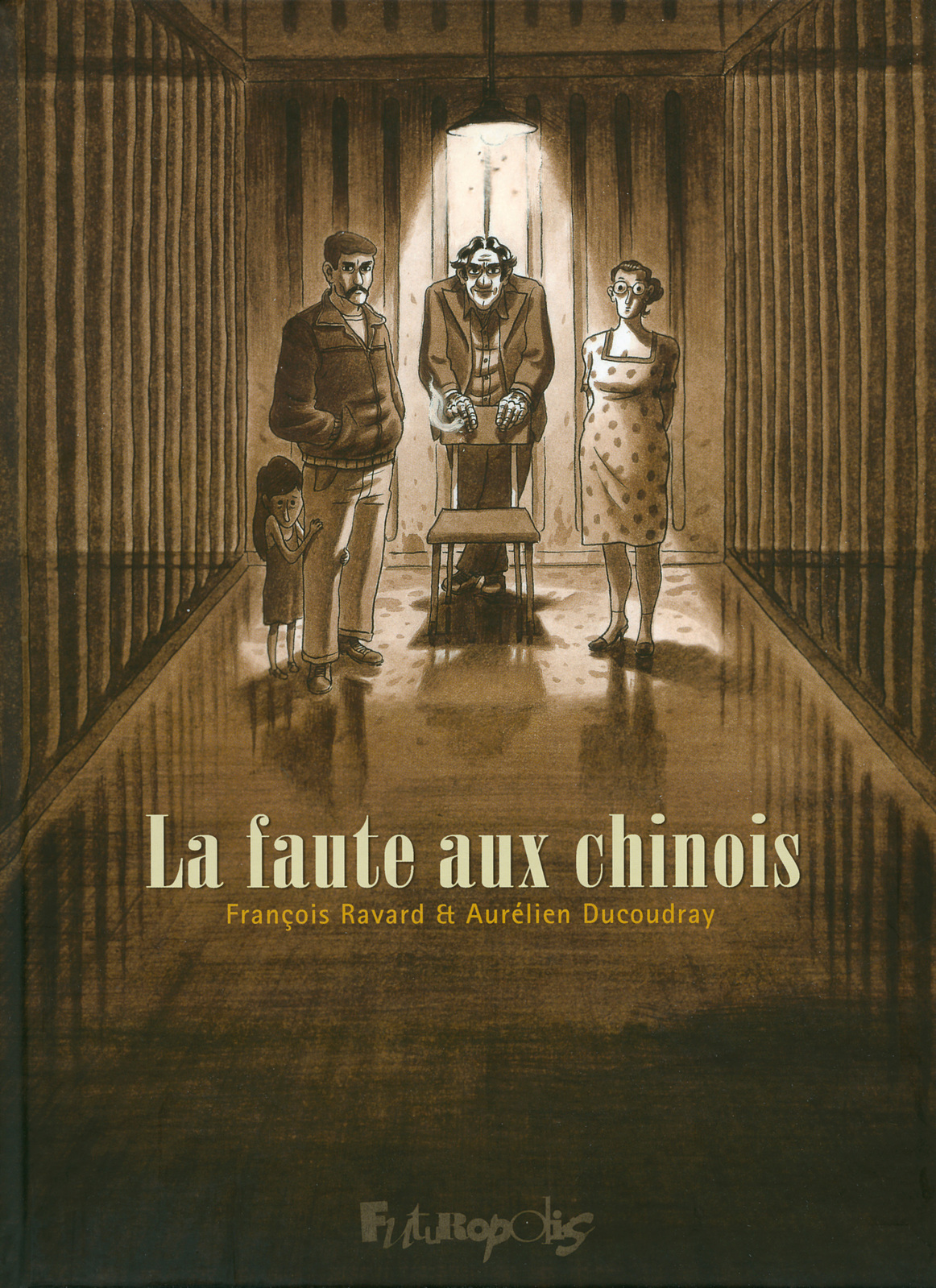 Couverture de l'album "La faute aux Chinois" (Futuropolis, 2011)