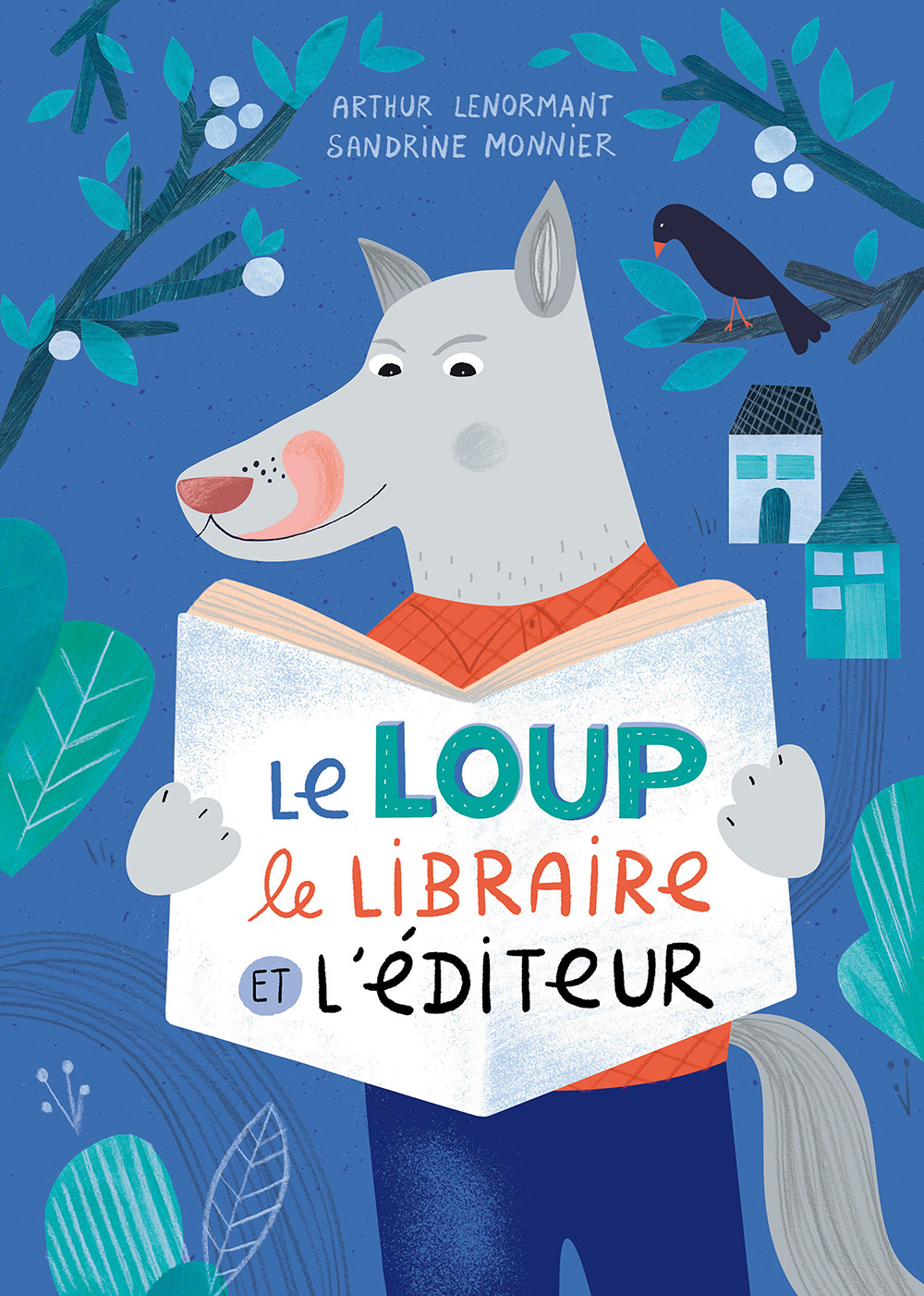 Album : Le loup, le libraire et l'éditeur