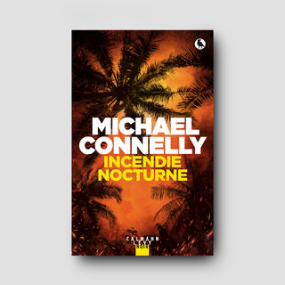 Michael Connelly - Incendie nocturne