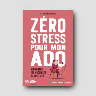 Sandrine Belmont - Zéro stress pour mon ado