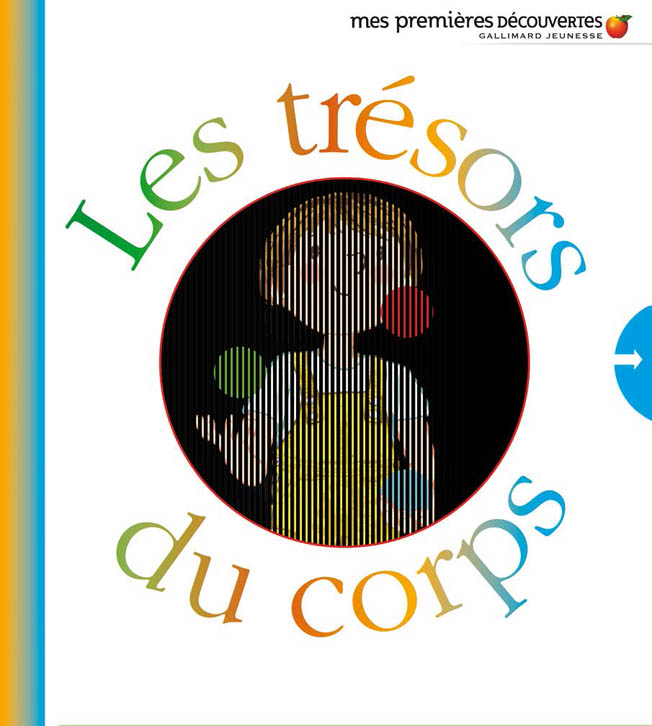 Les trésors du corps, Edition Gallimard, RENTRÉE 2013.
